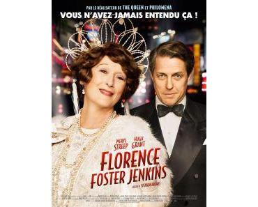 Florence Foster Jenkins : Quand le faux sonna juste