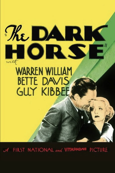 The Dark Horse (1932) de Alfred E. Green