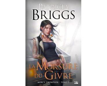 Critique – Mercy Thompson tome 7 : La Morsure du Givre – Patricia Briggs