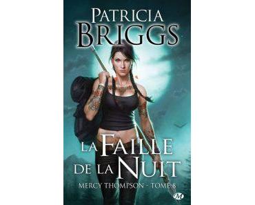 Critique – Mercy Thompson tome 8 : La Faille de la Nuit – Patricia Briggs