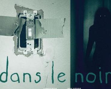 [CRITIQUE] : Dans le Noir