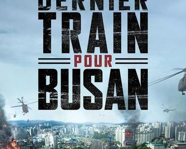 [CRITIQUE] : Dernier Train pour Busan