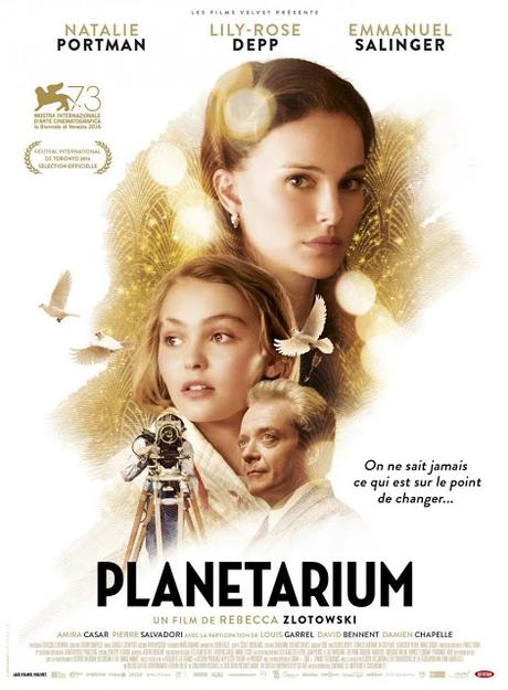 Première sublime affiche pour Planetarium de Rebecca Zlotowski Première sublime affiche pour Planetarium de Rebecca Zlotowski