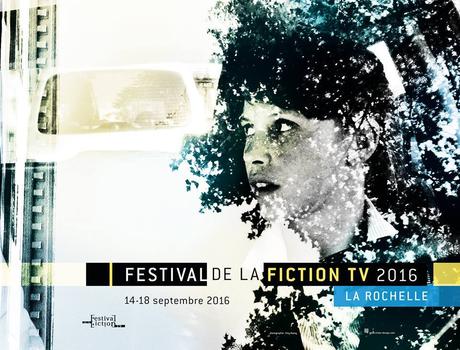 Le programme du Festival de la Fiction TV de la Rochelle (Actus)