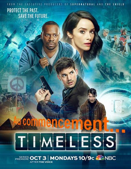 Au commencement… (Séries) Timeless 1X01