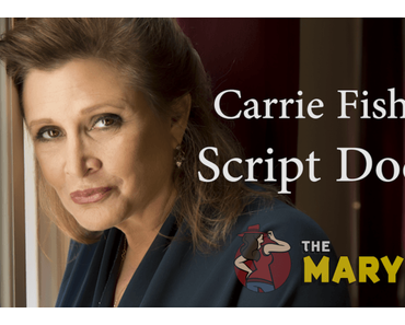 Carrie Fisher, script-doctor princess