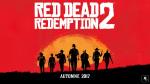 [NEWS JEU VIDÉO] RED DEAD REDEMPTION 2 DÉGAINE SON TRAILER !