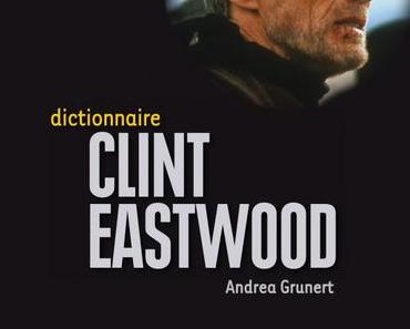 Focus sur : Dictionnaire Clint Eastwood (Livres)