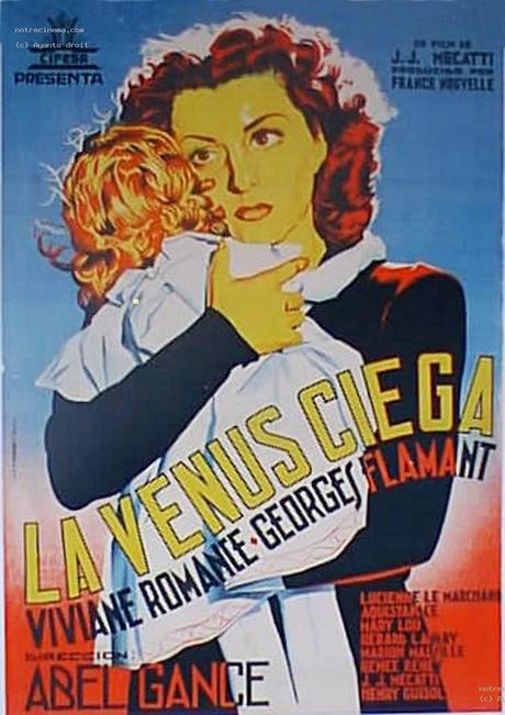 La Vénus Aveugle (1941) de Abel Gance