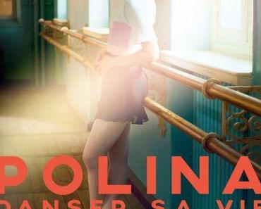 Polina, danser sa vie (2016) de Valérie Müller et Angelin Preljocaj
