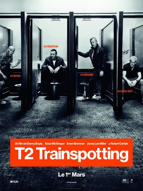 Affiche VF pour T2 : Trainspotting de Danny Boyle
