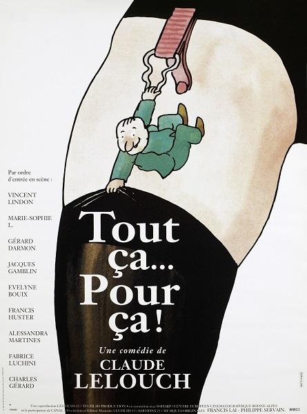 Tout ça... Pour ça ! (1993) de Claude Lelouch