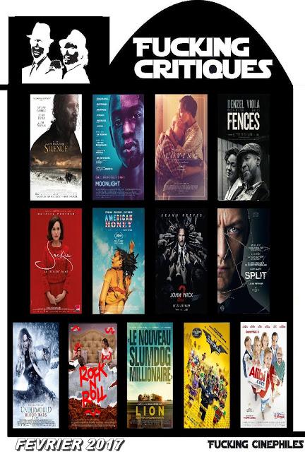 Récapitulatif des Fucking Critiques des sorties ciné - Février 2017