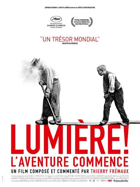 Lumière ! L’aventure commence par Thierry Frémaux [Sortie de Séance Cinéma]