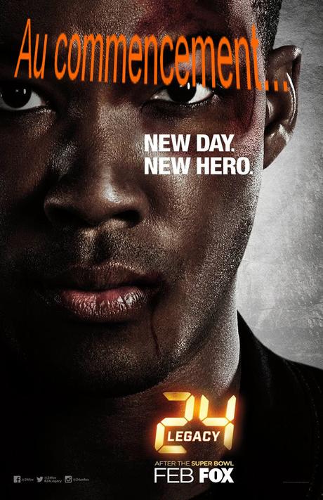 Au commencement… (Séries) 24 LEGACY 1X01 & 02