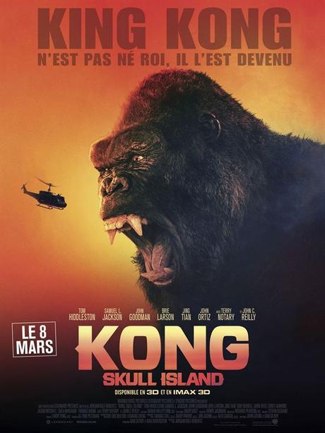 Kong : Skull Island (2017) de Jordan Vogt-Roberts