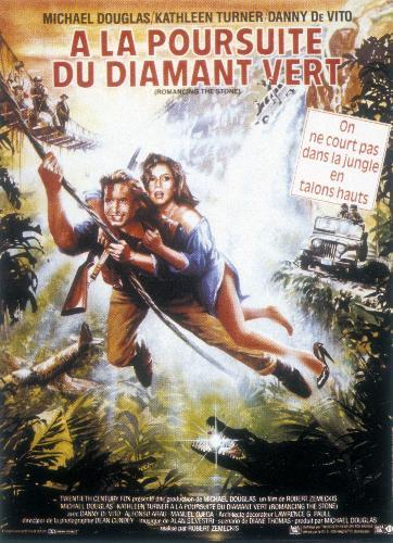 À la poursuite du Diamant Vert (1984) de Robert Zemeckis