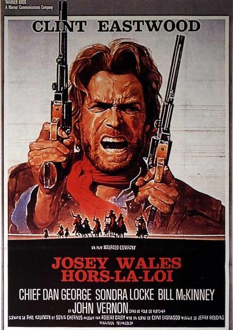 Josey Wales, hors-la-loi (1976) de Clint Eastwood