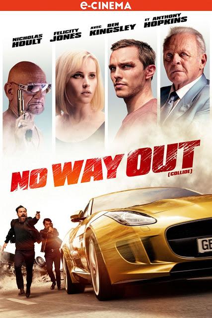 Bande annonce VF pour No Way Out de Eran Creevy