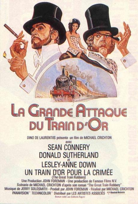 La grande attaque du Train d'or (1978) de Michael Crichton