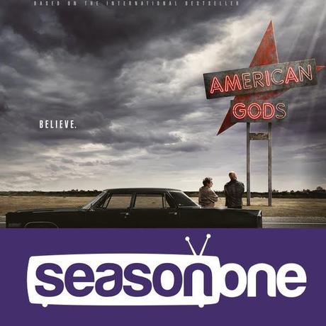 SEASON ONE 313 : AMERICAN GODS