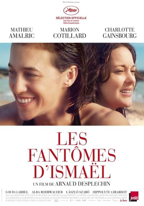 Critique : Les Fantômes d’Ismaël de Arnaud Desplechin