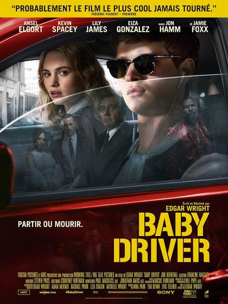 Nouvelle affiche VF pour Baby Driver signé Edgar Wright