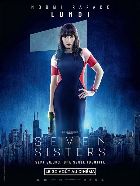 Affiches personnages VF pour Seven Sisters de Tommy Wirkola Affiches personnages VF pour Seven Sisters de Tommy Wirkola
