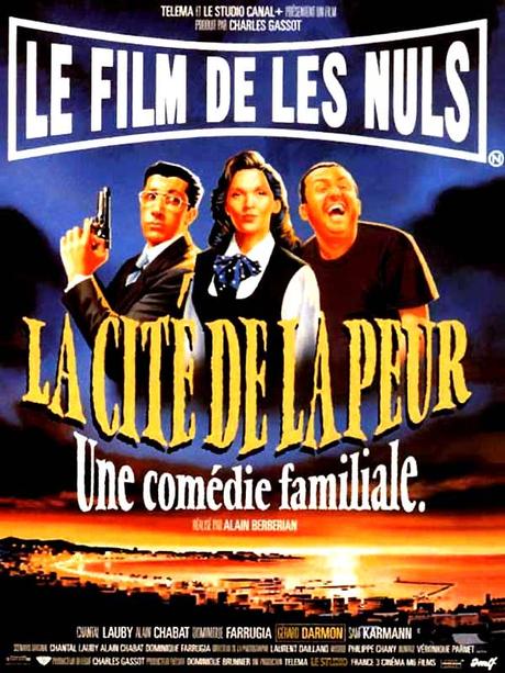 La Cité de la Peur (1994) de Alain Berbérian