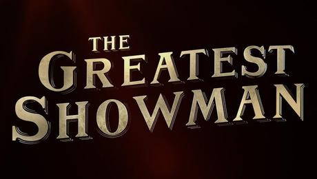 Première bande annonce VF pour The Greatest Showman de Michael Gracey