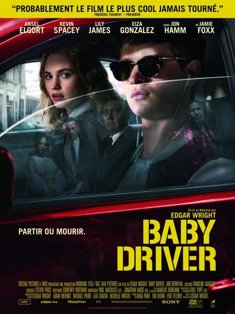 Critique : Baby Driver de Edgar Wright