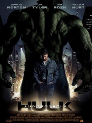 L'Incroyable Hulk (2008) de Louis Leterrier