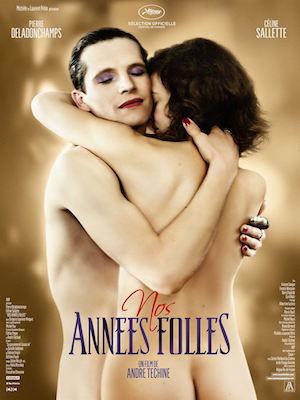 Nos Années Folles (2017) de André Téchiné