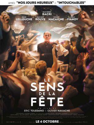Le Sens de la Fête (2017) de Eric Toledano et Olivier Nakache