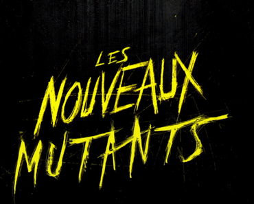 Bande-annonce VOST pour LES NOUVEAUX MUTANTS (Actus)