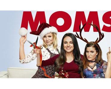 Affiche VF pour Bad Moms 2 de Jon Lucas et Scott Moore