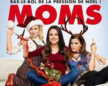 [CRITIQUE] : Bad Moms 2