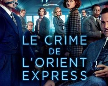 Le Crime de l&#8217;Orient Express de Kenneth Branagh