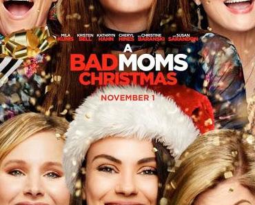 Bad Moms 2