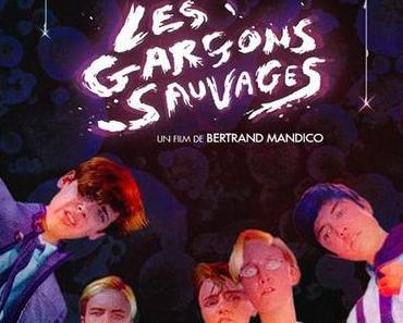 LES GARÇONS SAUVAGES – 14/20