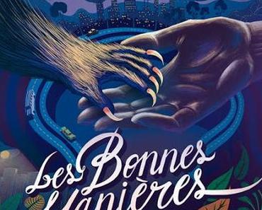 [CRITIQUE] : Les Bonnes Manières