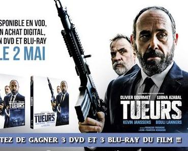 [CONCOURS] : Gagnez votre DVD/Blu-Ray du film Tueurs !