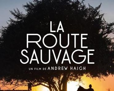LA ROUTE SAUVAGE – 15/20