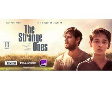 Coup de coeur pour ‘The strange ones’