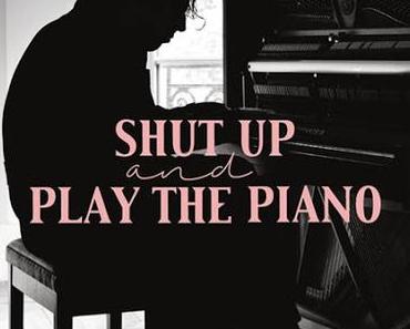 [CRITIQUE] : Shut up and play the piano