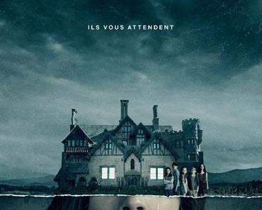 [FUCKING SERIES] : The Haunting of Hill House : Le plus beau cauchemar de Netflix