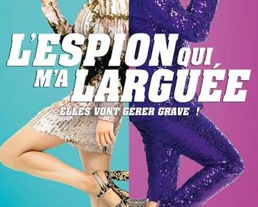 L'Espion Qui M'a Larguée