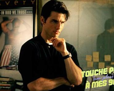 [TOUCHE PAS NON PLUS À MES 90ϟs] : #31. Jerry Maguire