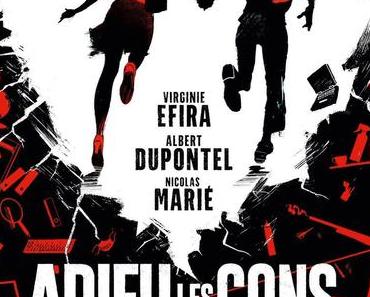 Adieu les cons (AVP en présence d'Albert Dupontel)
