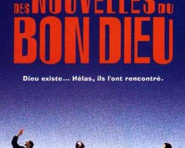 Des Nouvelles du Bon Dieu (1996) de Didier Le Pêcheur